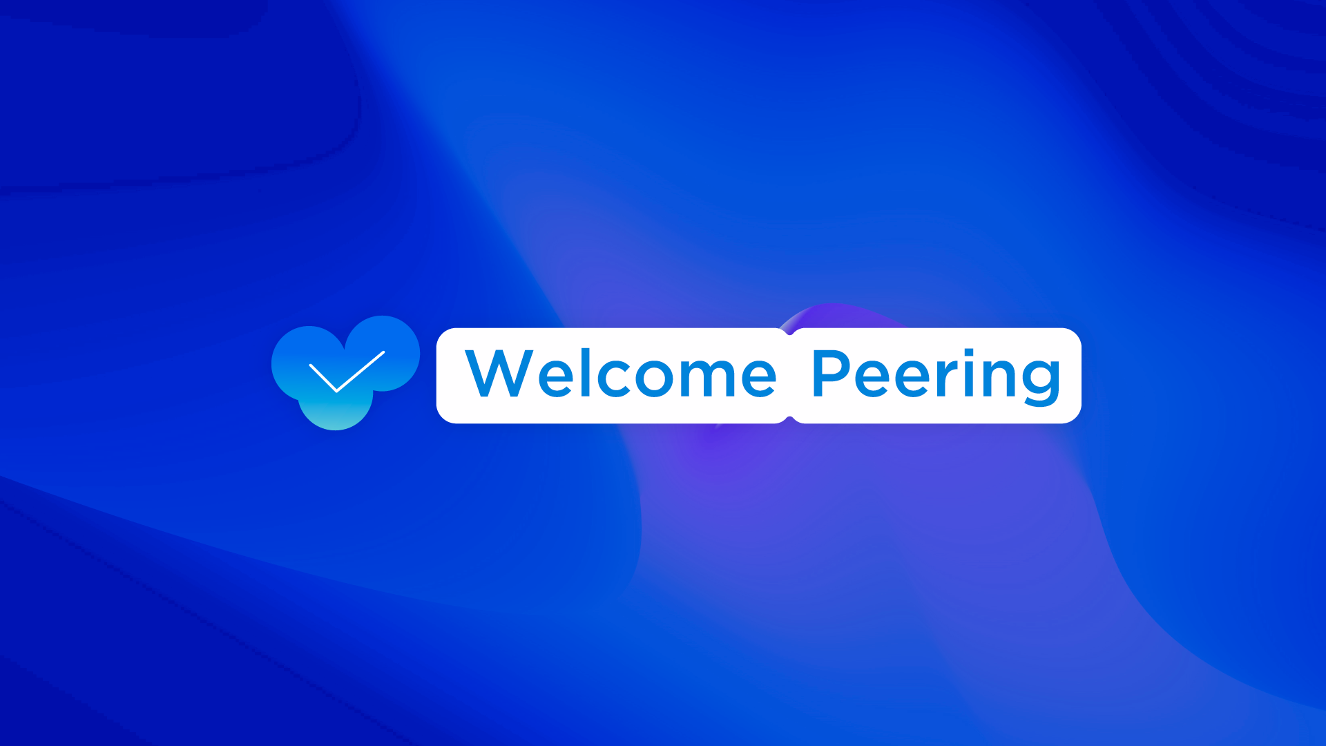 Welcome Peering