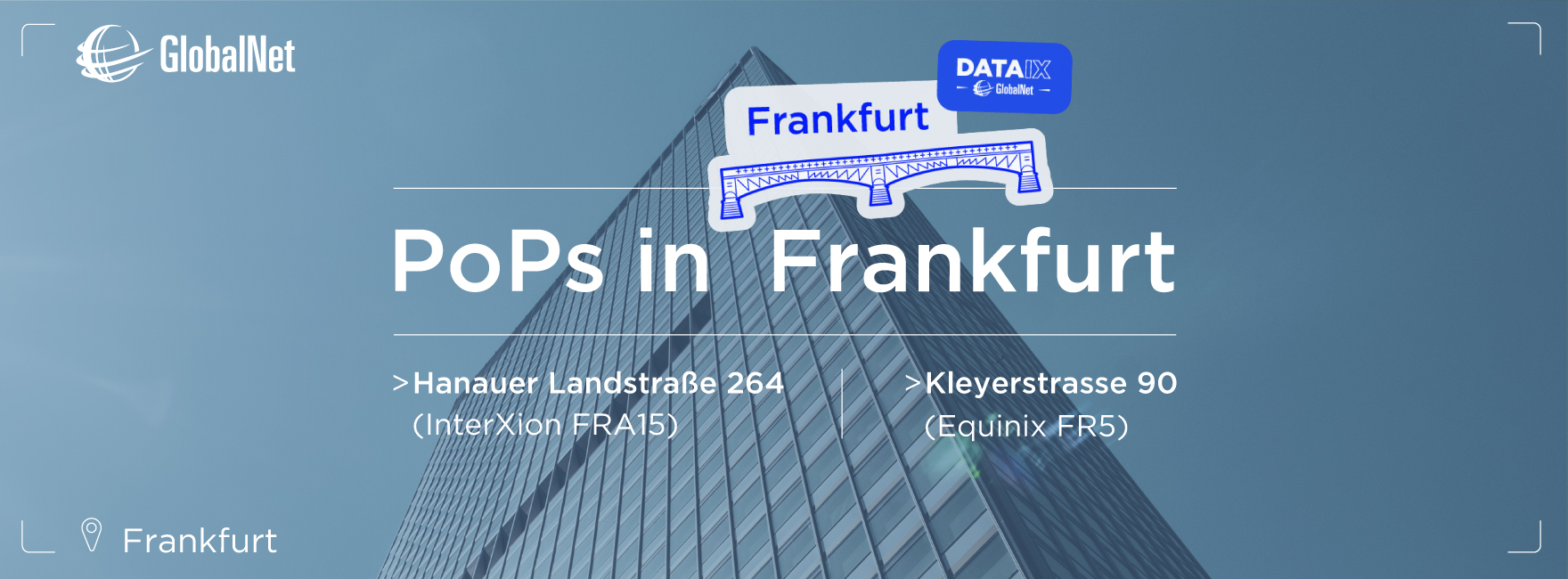 Our points of presence in Frankfurt
